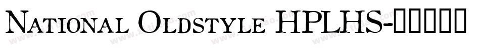 National Oldstyle HPLHS字体转换
